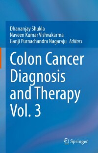 Cover image: Colon Cancer Diagnosis and Therapy Vol. 3 9783030727017