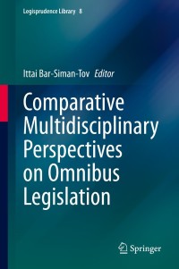 Cover image: Comparative Multidisciplinary Perspectives on Omnibus Legislation 9783030727475