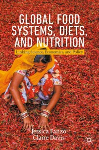 Cover image: Global Food Systems, Diets, and Nutrition 9783030727628