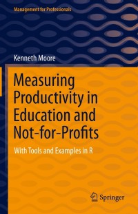 صورة الغلاف: Measuring Productivity in Education and Not-for-Profits 9783030729646