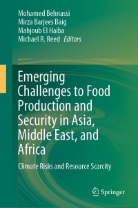 Omslagafbeelding: Emerging Challenges to Food Production and Security in Asia, Middle East, and Africa 9783030729868
