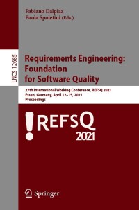 Cover image: Requirements Engineering:  Foundation  for Software Quality 9783030731274