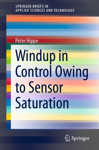 Titelbild: Windup in Control Owing to Sensor Saturation 9783030731328