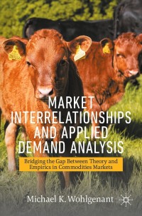 Cover image: Market Interrelationships and Applied Demand Analysis 9783030731434