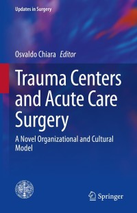 Imagen de portada: Trauma Centers and Acute Care Surgery 9783030731540