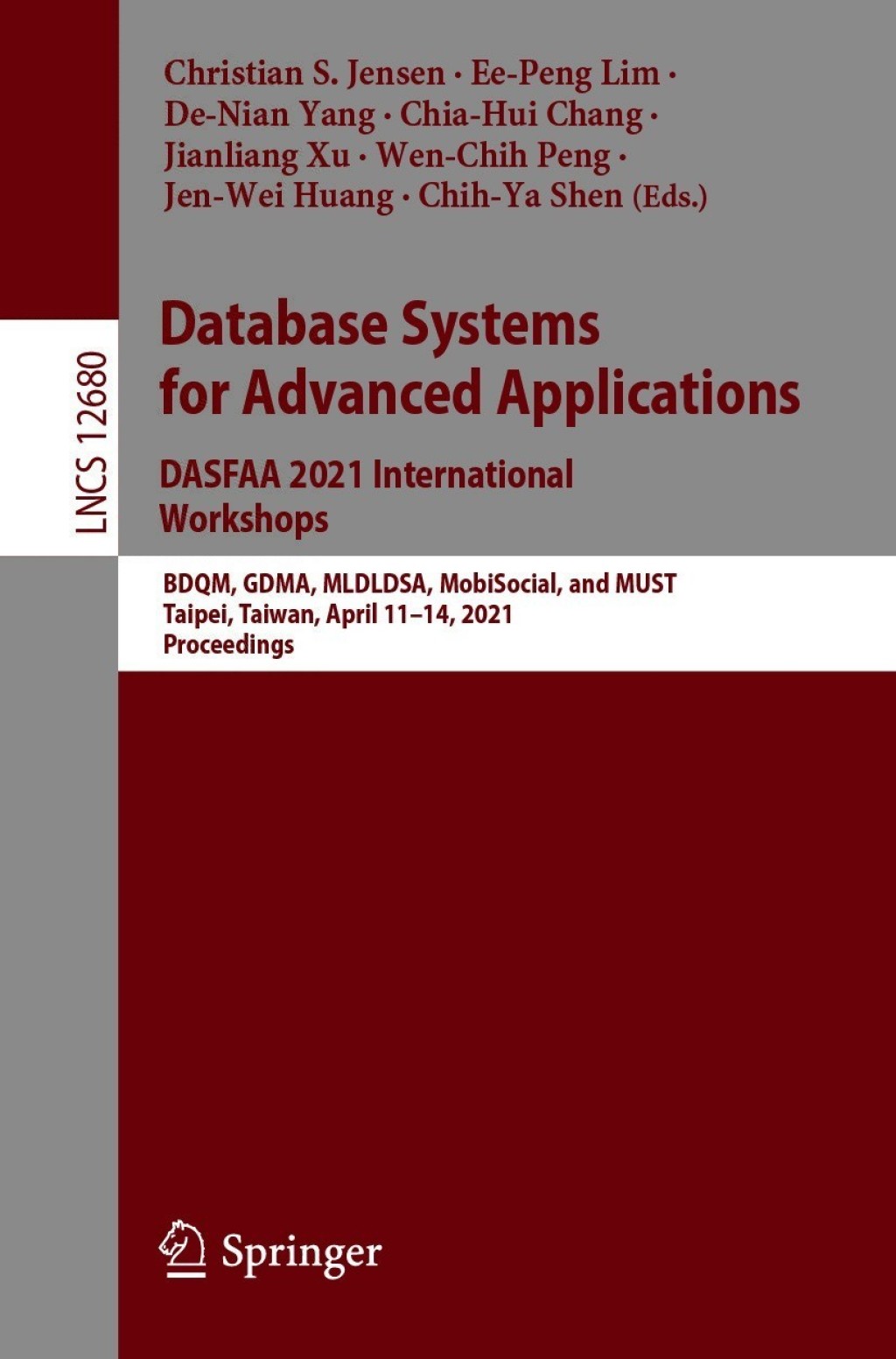 Database Systems for Advanced Applications. DASFAA 2021 International Workshops BDQM, GDMA, MLDLDSA, MobiSocial, and MUST, Taipei, Taiwan, April 11–14, 2021, Proceedings