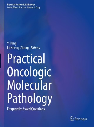 Imagen de portada: Practical Oncologic Molecular Pathology 9783030732264
