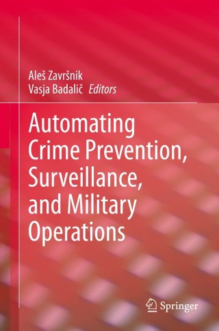 Cover image: Automating Crime Prevention, Surveillance, and Military Operations 9783030732752