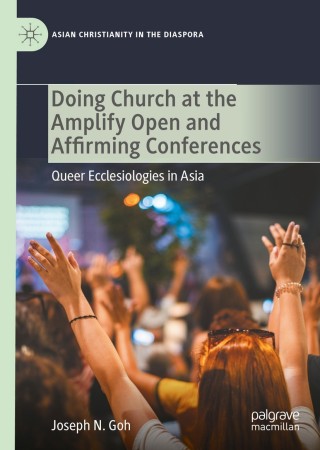 Cover image: Doing Church at the Amplify Open and Affirming Conferences 9783030733131