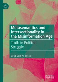 Imagen de portada: Metasemantics and Intersectionality in the Misinformation Age 9783030733384