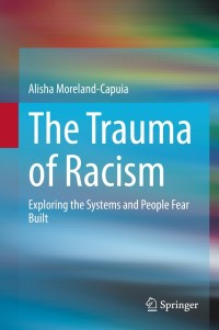 Cover image: The Trauma of Racism 9783030734350