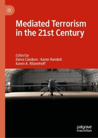 Imagen de portada: Mediated Terrorism in the 21st Century 9783030735104