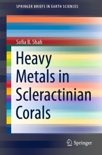 Cover image: Heavy Metals in Scleractinian Corals 9783030736125