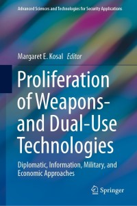 Cover image: Proliferation of Weapons- and Dual-Use Technologies 9783030736545