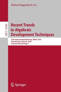 Imagen de portada: Recent Trends in Algebraic Development Techniques 9783030737849