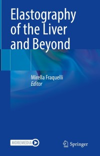 Cover image: Elastography of the Liver and Beyond 9783030741310