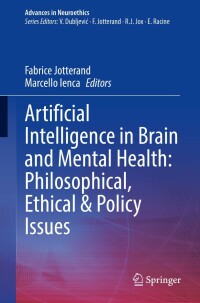 Cover image: Artificial Intelligence in Brain and Mental Health: Philosophical, Ethical & Policy Issues 9783030741877