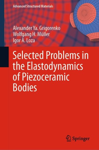 Immagine di copertina: Selected Problems in the Elastodynamics of Piezoceramic Bodies 9783030741983