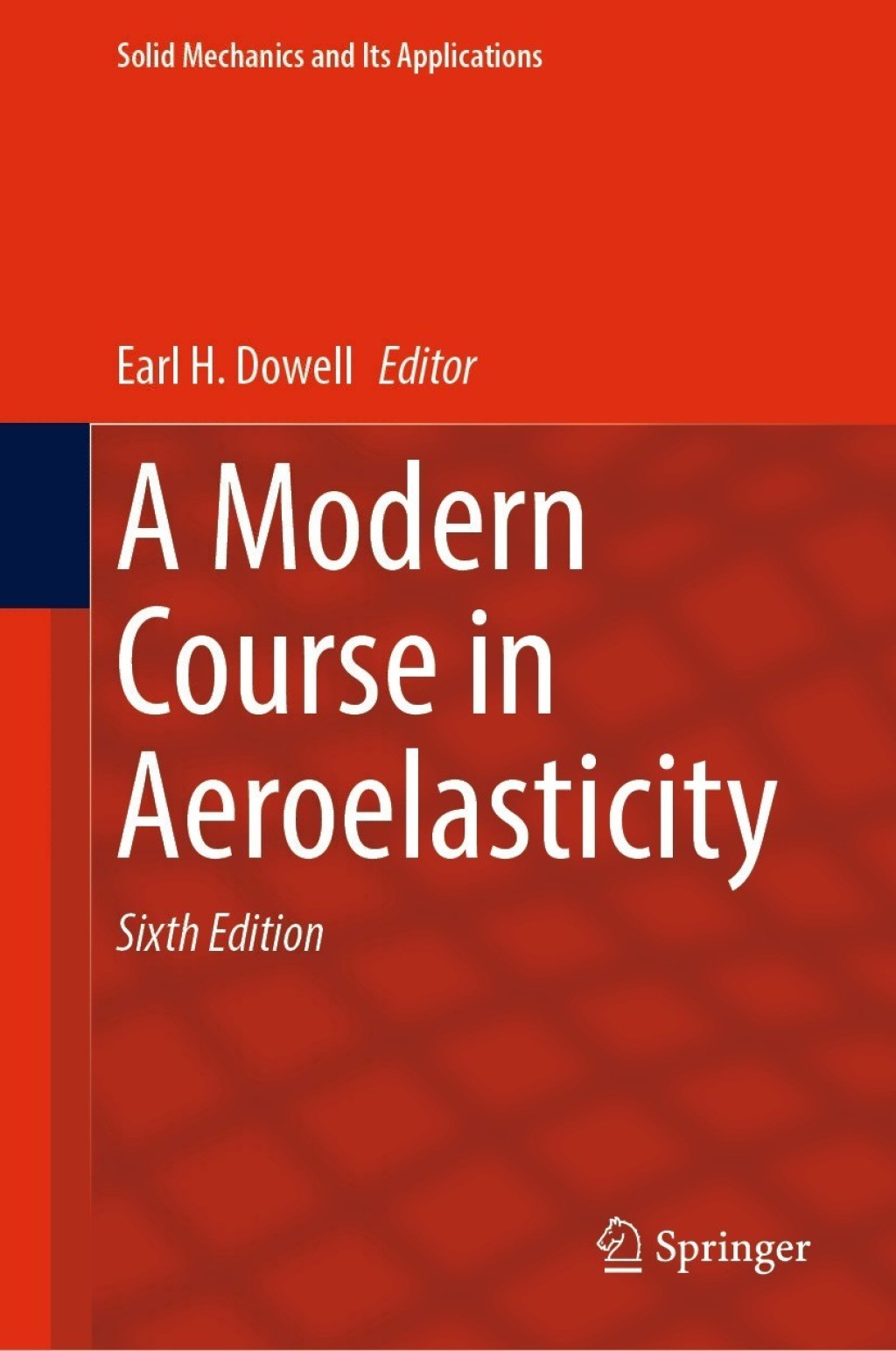 A Modern Course in Aeroelasticity 6th Edition