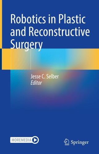表紙画像: Robotics in Plastic and Reconstructive Surgery 9783030742430