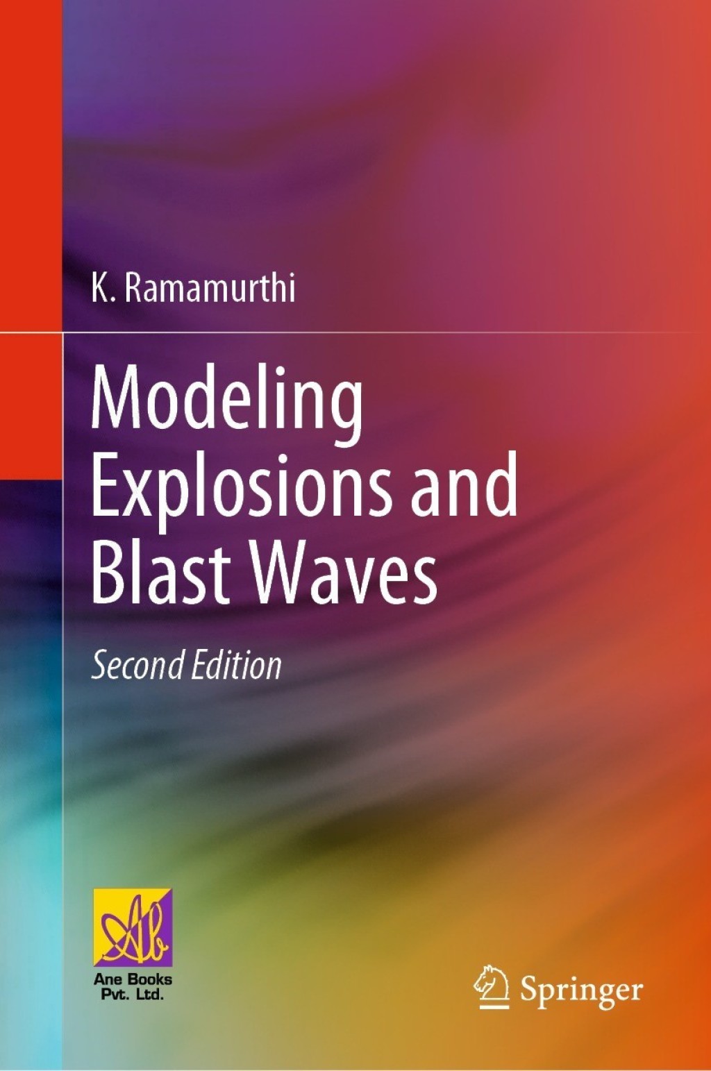 Modeling Explosions and Blast Waves 2nd Edition