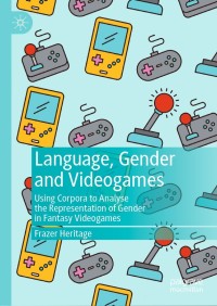 Cover image: Language, Gender and Videogames 9783030743970