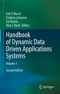 صورة الغلاف: Handbook of Dynamic Data Driven Applications Systems 2nd edition 9783030745677