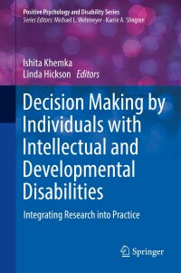 Imagen de portada: Decision Making by Individuals with Intellectual and Developmental Disabilities 9783030746742