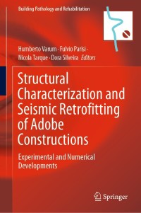 Imagen de portada: Structural Characterization and Seismic Retrofitting of Adobe Constructions 9783030747367