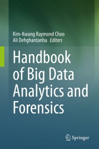 Imagen de portada: Handbook of Big Data Analytics and Forensics 9783030747527