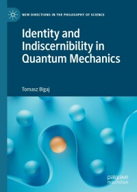 Cover image: Identity and Indiscernibility in Quantum Mechanics 9783030748692