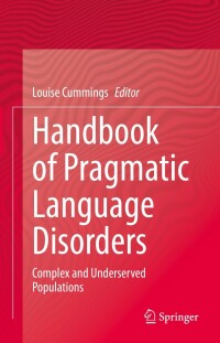Cover image: Handbook of Pragmatic Language Disorders 9783030749842