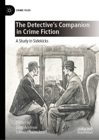 Imagen de portada: The Detective's Companion in Crime Fiction 9783030749880