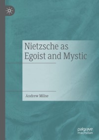 Cover image: Nietzsche as Egoist and Mystic 9783030750060