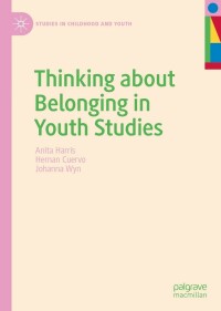 Immagine di copertina: Thinking about Belonging in Youth Studies 9783030751180