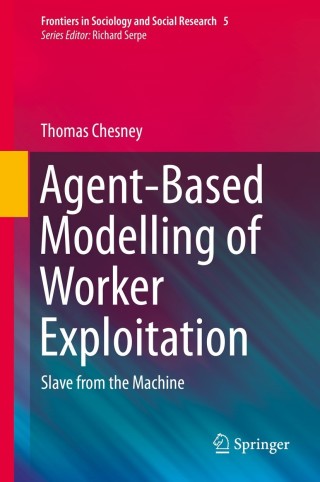 Cover image: Agent-Based Modelling of Worker Exploitation 9783030751333