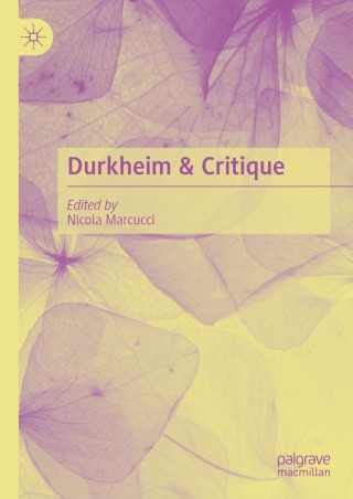 Imagen de portada: Durkheim & Critique 9783030751579