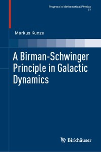 Cover image: A Birman-Schwinger Principle in Galactic Dynamics 9783030751852