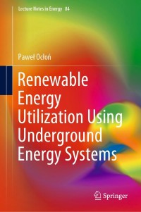 Cover image: Renewable Energy Utilization Using Underground Energy Systems 9783030752279