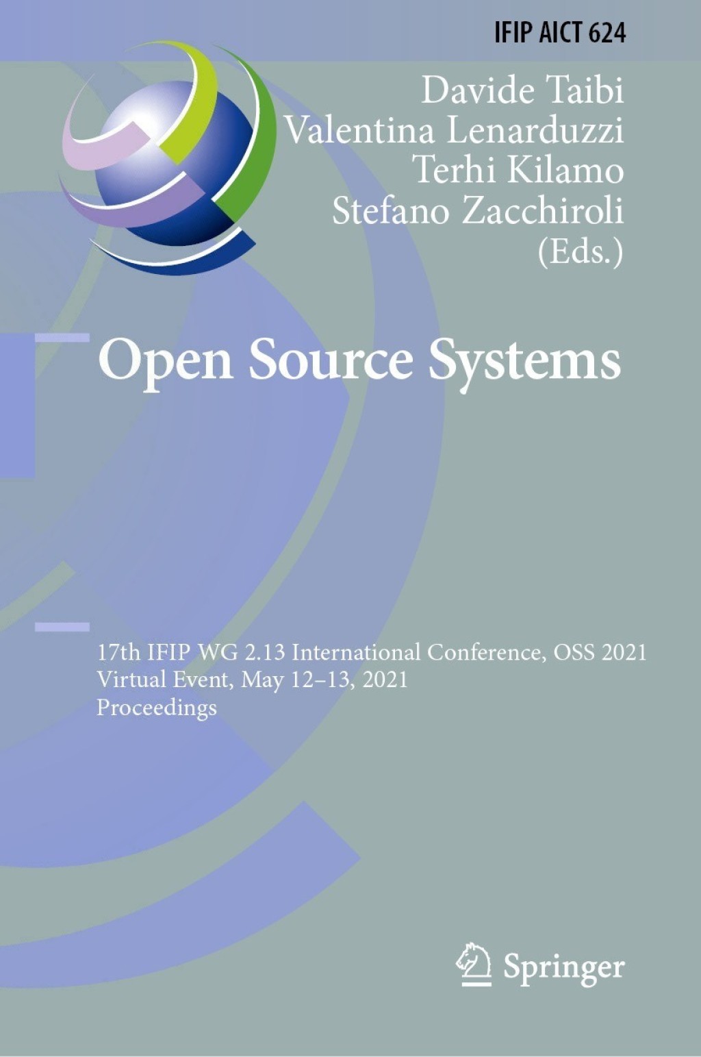 Open Source Systems 17th IFIP WG 2.13 International Conference, OSS 2021, Virtual Event, May 12–13, 2021, Proceedings