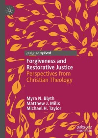Cover image: Forgiveness and Restorative Justice 9783030752811