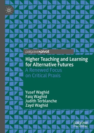 表紙画像: Higher Teaching and Learning for Alternative Futures 9783030754280