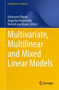 表紙画像: Multivariate, Multilinear and Mixed Linear Models 9783030754938