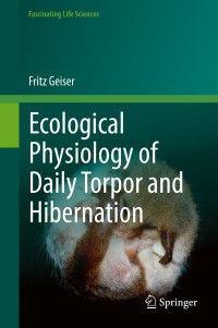 Omslagafbeelding: Ecological Physiology of Daily Torpor and Hibernation 9783030755249