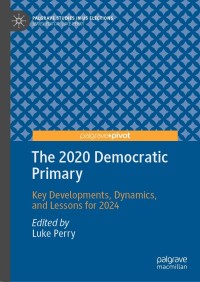 Imagen de portada: The 2020 Democratic Primary 9783030755713
