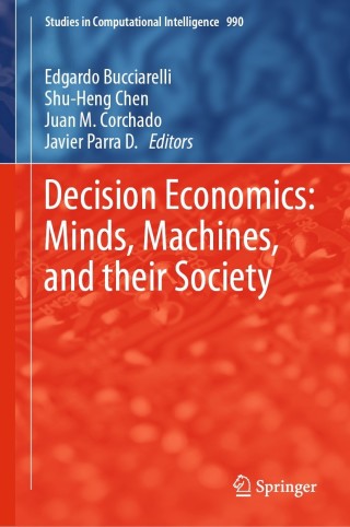 Cover image: Decision Economics: Minds, Machines, and their Society 9783030755829