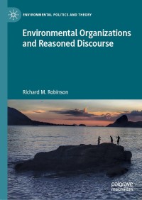 Cover image: Environmental Organizations and Reasoned Discourse 9783030756055
