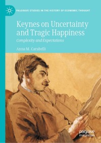 Cover image: Keynes on Uncertainty and Tragic Happiness 9783030756642