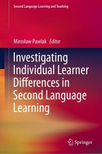 Cover image: Investigating Individual Learner Differences in Second Language Learning 9783030757250