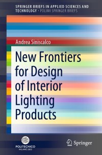 Cover image: New Frontiers for Design of Interior Lighting Products 9783030757816
